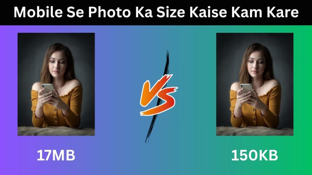 Mobile Se Photo Ka Size Kaise Kam Kare