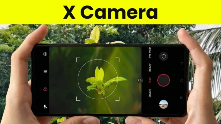 X Camera – High-Quality Photography HD Camera for Android (Complete Review & User Guide)