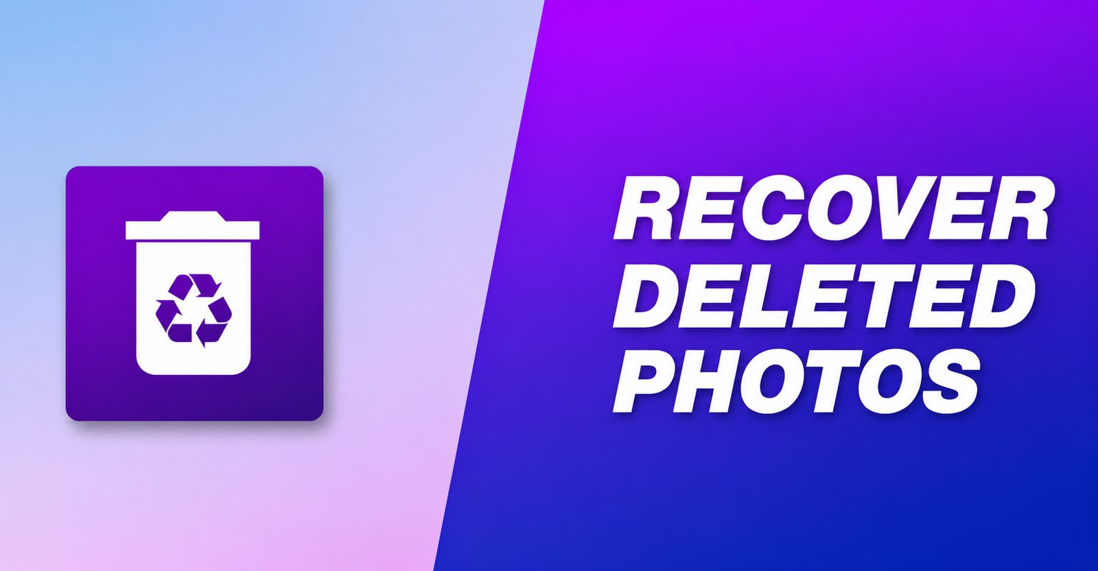 Photo Recovery App: A Simple Way to Find Deleted Photos and Videos